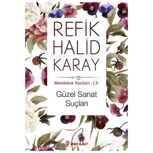 Güzel Sanat Suçları - Refik Halid Karay