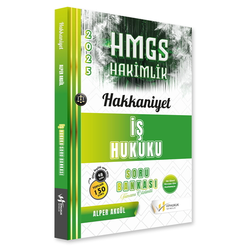 HMGS Hakimlik Hakkaniyet İş Hukuku Soru Bankası VİPHukuk Yayınları 2025
