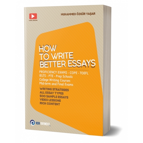 How To Write Better Essays - Muhammed Özgür Yaşar
