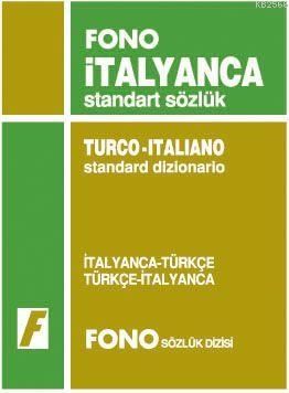 İtalyanca Standart Sözlük (İtalyanca  Türkçe / Türkçe  İtalyanca) - Renato Luciano, Seval Barlas, Birsen Çankaya