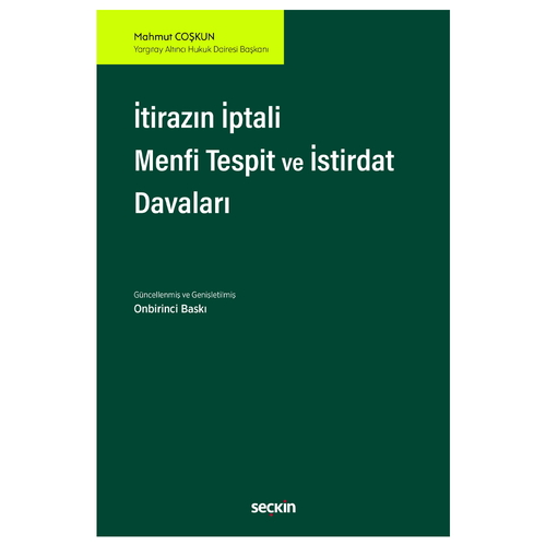 İtirazın İptali Menfi Tespit ve İstirdat Tasarrufun İptali - Mahmut Coşkun