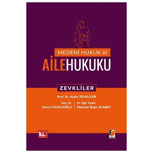 Medeni Hukuk III, Aile Hukuku - Aydın Zevkliler, Emre Cumalıoğlu, Mehmet Beşir Acabey