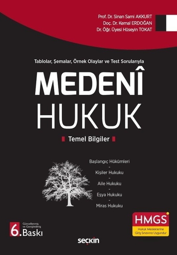 Medeni Hukuk Temel Bilgiler - Sinan Sami Akkurt, Kemal Erdoğan, Hüseyin Tokat