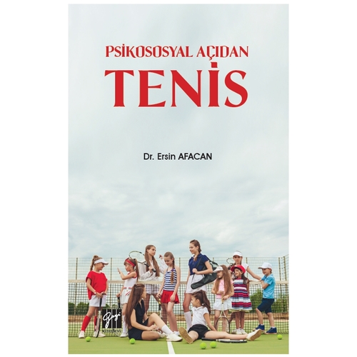 Psikososyal Açıdan Tenis - Ersin Afacan
