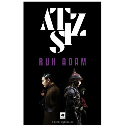 Ruh Adam - Hüseyin Nihal Atsız