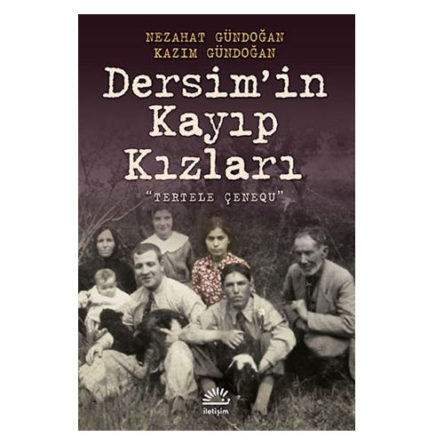 Dersim\'in Kayıp Kızları - Nezahat Gündoğan, Kazım Gündoğan