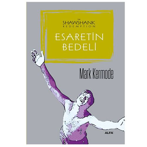 Esaretin Bedeli - Mark Kermode