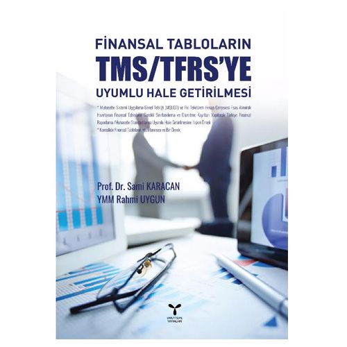 Finansal Tabloların TMS/TFRS\'ye Uyumlu Hale Getirilmesi - Sami Karacan