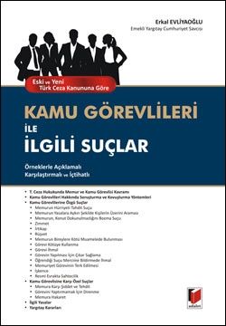 Kamu Görevlileri ile İlgili Suçlar - Erkal Evliyaoğlu