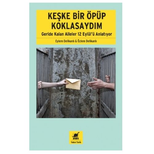Keşke Bir Öpüp Koklasaydım - Eylem Delikanlı, Özlem Delikanlı