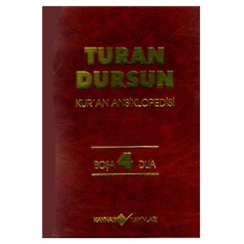Kur\'an Ansiklopedisi Cilt: 4 - Turan Dursun
