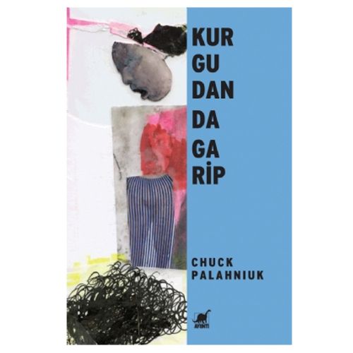 Kurgudan Da Garip - Chuck Palahniuk