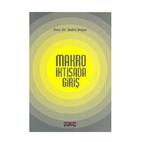 Makro İktisada Giriş - Selim Başar