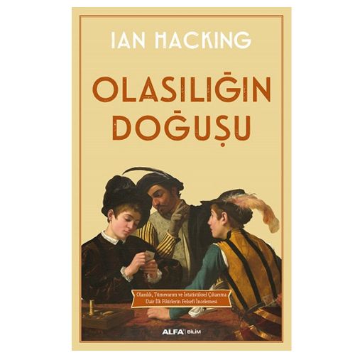 Olasılığın Doğuşu - Ian Hacking
