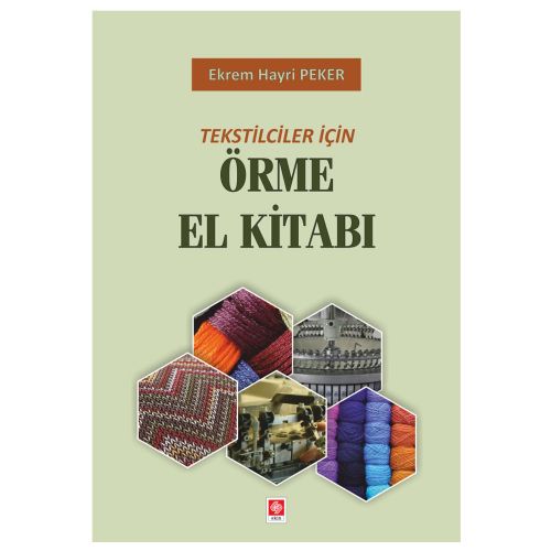 Tekstilciler İçin Örme El Kitabı - Ekrem Hayri Peker