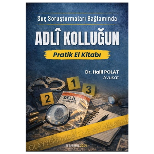 Adli Kolluğun Pratik El Kitabı - Halil Polat