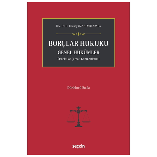 Borçlar Hukuku Genel Hükümler - H. Tolunay Ozanemre Yayla