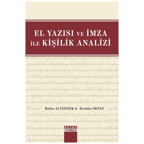 El Yazısı ve İmza İle Kişilik Analizi - Halim Altınışık, İbrahim Oktay