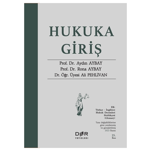 Hukuka Giriş - Aydın Aybay, Rona Aybay, Ali Pehlivan