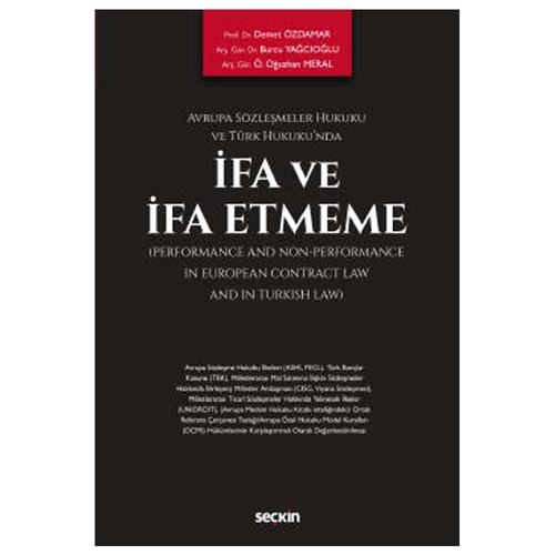 İfa ve İfa Etmeme - Demet Özdamar, Burcu Yağcıoğlu, Ömer Oğuzhan Meral