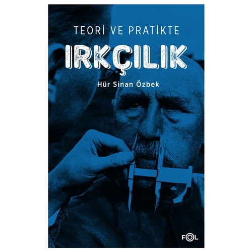 Irkçılık - Hür Sinan Özbek
