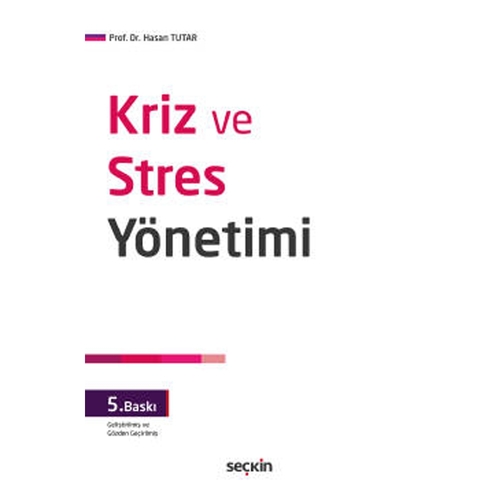 Kriz ve Stres Yönetimi - Hasan Tutar