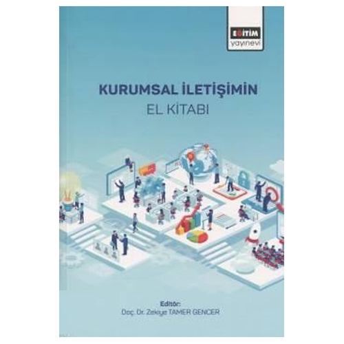 Kurumsal İletişimin El Kitabı - Zekiye Tamer Gencer