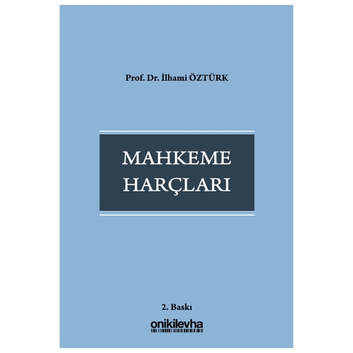 Mahkeme Harçları - İlhami Öztürk