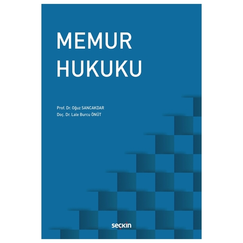 Memur Hukuku - Oğuz Sancakdar, Lale Burcu Önüt