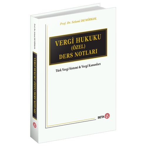 Vergi Hukuku Özel Ders Notları - Selami Demirkol