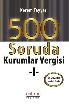 500 Soruda Kurumlar Vergisi 1 - Kerem Tayyar