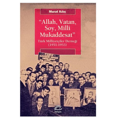Allah, Vatan, Soy, Milli Mukaddesat - Murat Kılıç