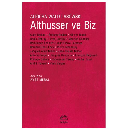 Althusser ve Biz - Aliocha Wald Lasowski