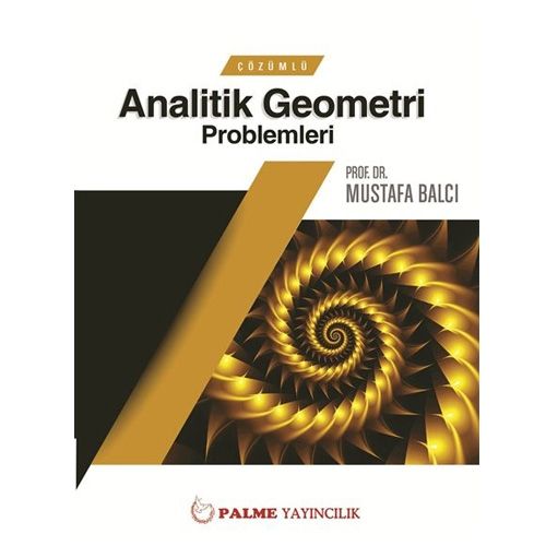 Analitik Geometri Problemleri Çözümlü - Mustafa Balcı