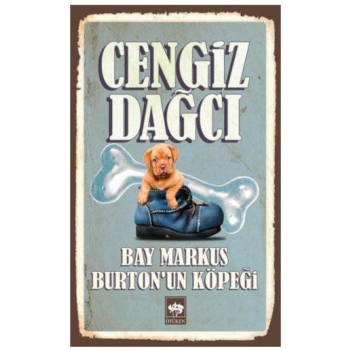 Bay Markus Burton\'un Köpeği - Cengiz Dağcı