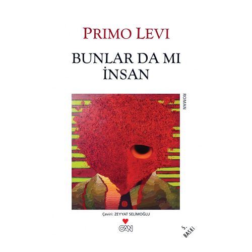 Bunlar da mı İnsan - Primo Levi