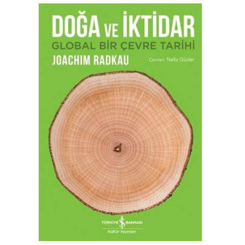 Doğa ve İktidar - Joachim Radkau