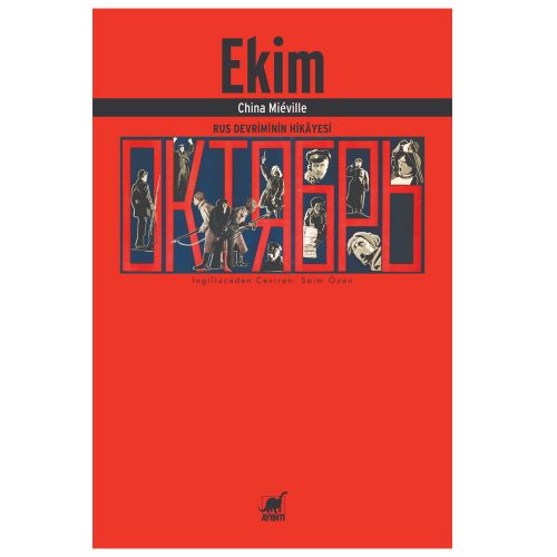 Ekim Rus Devriminin Hikayesi - China Mieville
