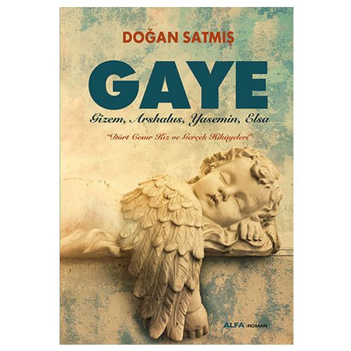 Gaye - Doğan Satmış