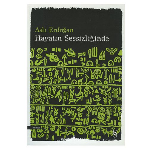 Hayatın Sessizliğinde - Aslı Erdoğan