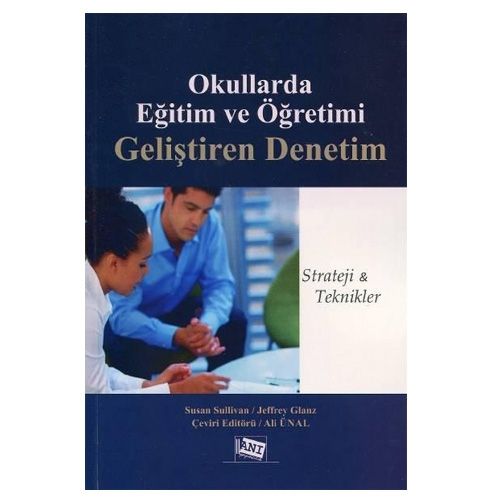 Okullarda Eğitim ve Öğretimi Geliştiren Denetim - Susan Sullivan, Jeffrey Glanz