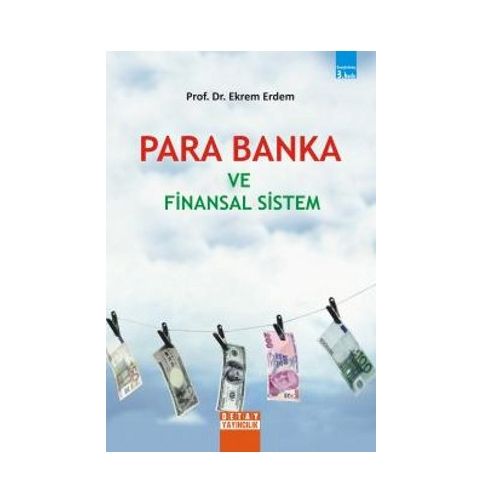 Para Banka ve Finansal Sistem - Ekrem Erdem