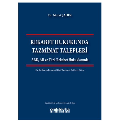 Rekabet Hukukunda Tazminat Talepleri - Murat Şahin