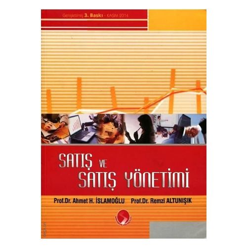Satış ve Satış Yönetimi - Ahmet Hamdi İslamoğlu, Remzi Altunışık