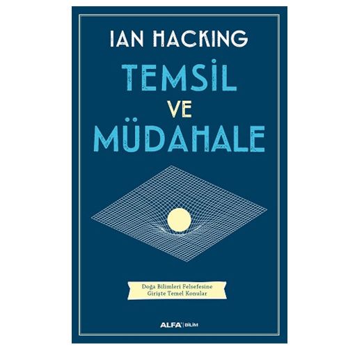 Temsil ve Müdahale - Ian Hacking