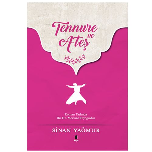 Tennure ve Ateş - Sinan Yağmur