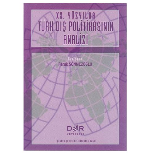 Türk Dış Politikasının Analizi 20. Yüzyıl - Faruk Sönmezoğlu