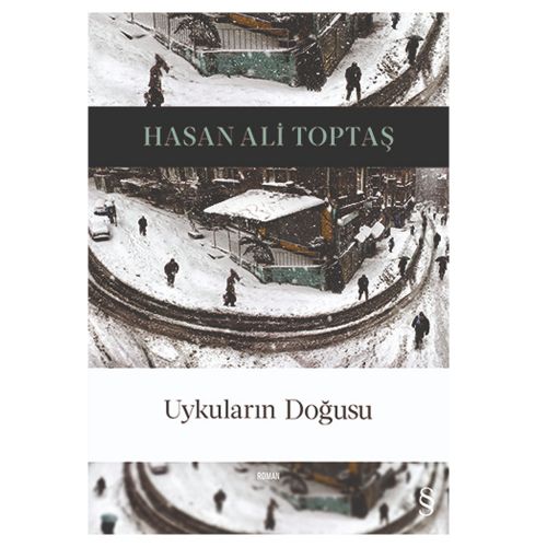 Uykuların Doğusu - Hasan Ali Toptaş