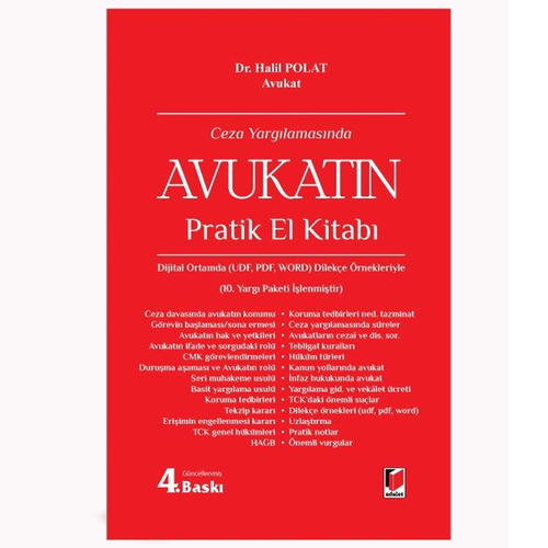 Ceza Yargılamasında Avukatın Pratik El Kitabı - Halil Polat