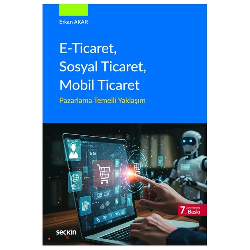 E-Ticaret, Sosyal Ticaret, Mobil Ticaret - Erkan Akar